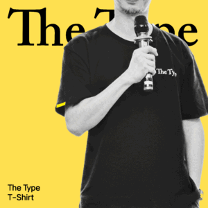 The Type T-Shirt